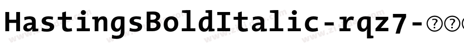 HastingsBoldItalic-rqz7字体转换