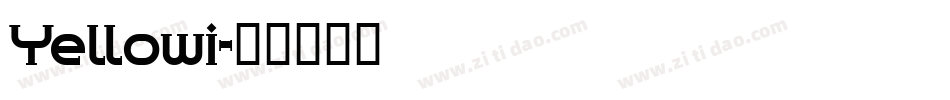 Yellowi字体转换