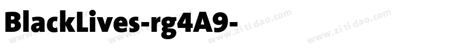 BlackLives-rg4A9字体转换