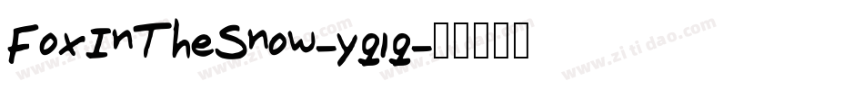 FoxInTheSnow-yq1q字体转换