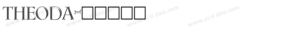 THEODA字体转换