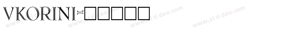 VKORINI字体转换