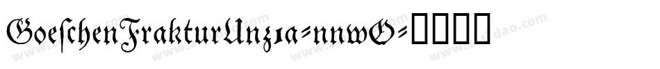 GoeschenFrakturUnz1a-nnwO字体转换