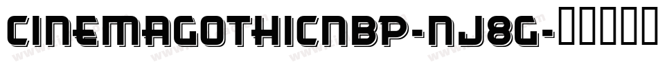 CinemaGothicNbp-nj8g字体转换