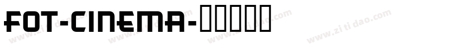 FOT-Cinema字体转换