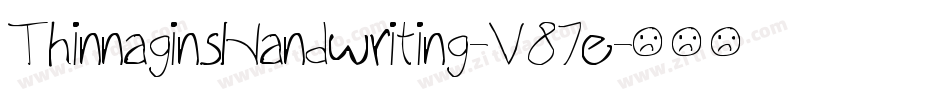 ThinnaginsHandwriting-V87e字体转换