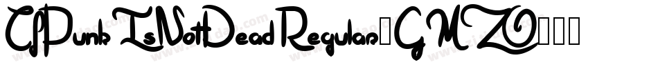 CfPunkIsNotDeadRegular-GMZO字体转换