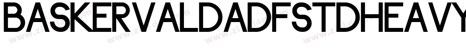 BaskervaldadfstdHeavy-E9Ke字体转换