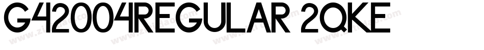 G42004Regular-2qKe字体转换