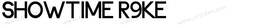 Showtime-R9Ke字体转换