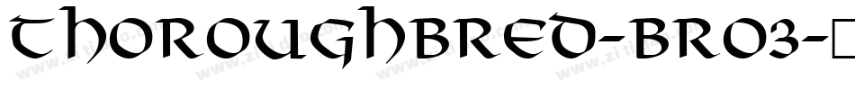 Thoroughbred-BrO3字体转换