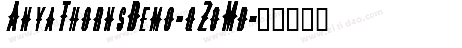 AnyaThornsDemo-qZoMd字体转换