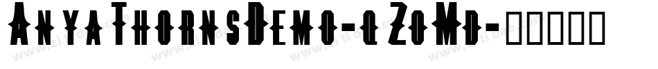 AnyaThornsDemo-qZoMd字体转换