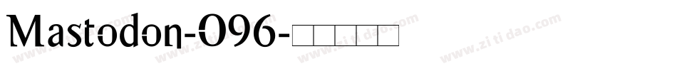 Mastodon-O96字体转换