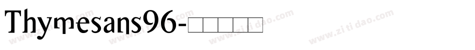 Thymesans96字体转换