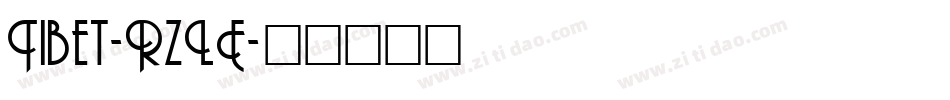 Tibet-RzLE字体转换