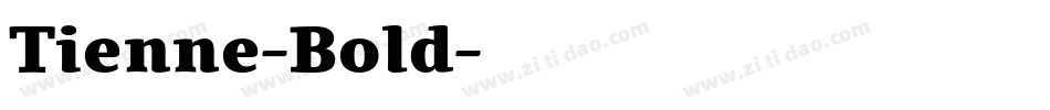 Tienne-Bold字体转换