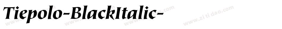 Tiepolo-BlackItalic字体转换