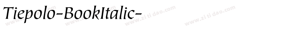 Tiepolo-BookItalic字体转换