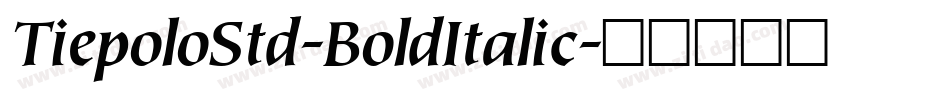 TiepoloStd-BoldItalic字体转换