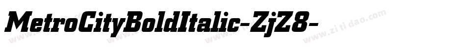 MetroCityBoldItalic-ZjZ8字体转换