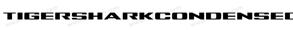 TigersharkCondensed-Kr2W字体转换 TigersharkCondensed-Kr2W字体转换