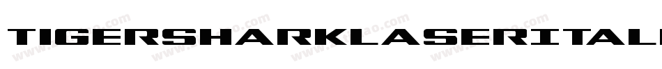 TigersharkLaserItalic-gVX3字体转换