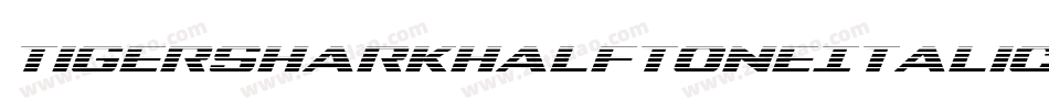 TigersharkHalftoneItalic-PwdP字体转换