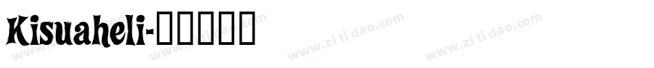 Kisuaheli字体转换