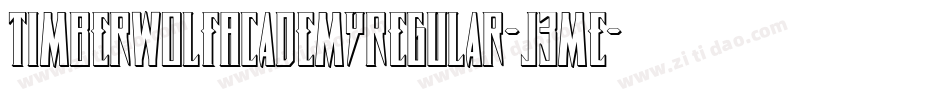TimberwolfAcademyRegular-J3mE字体转换 TimberwolfAcademyRegular-J3mE字体转换