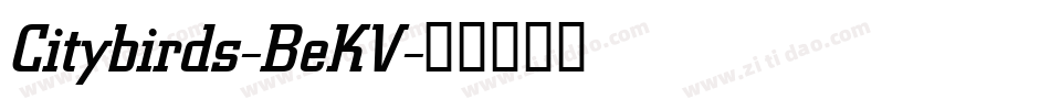 Citybirds-BeKV字体转换