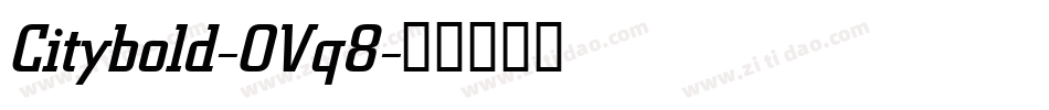 Citybold-OVq8字体转换