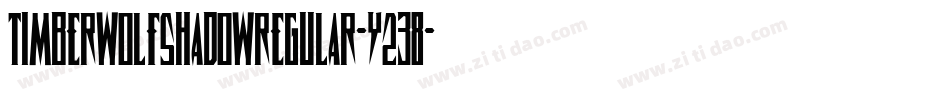 TimberwolfShadowRegular-Y238字体转换