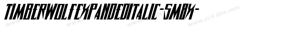TimberwolfExpandedItalic-5M8x字体转换 TimberwolfExpandedItalic-5M8x字体转换