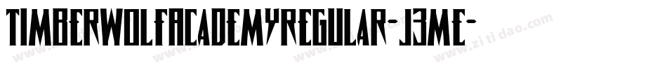 TimberwolfAcademyRegular-J3mE字体转换 TimberwolfAcademyRegular-J3mE字体转换