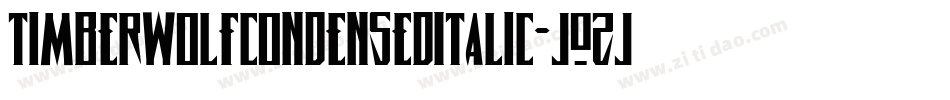 TimberwolfCondensedItalic-jOZj字体转换