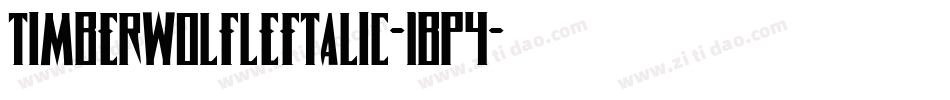 TimberwolfLeftalic-1BP4字体转换