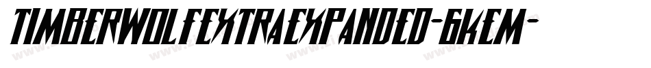 TimberwolfExtraExpanded-6KeM字体转换 TimberwolfExtraExpanded-6KeM字体转换