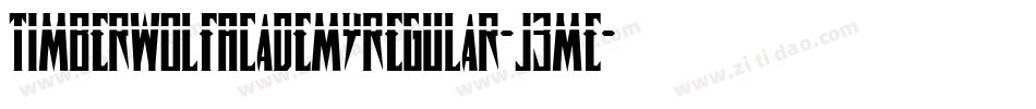 TimberwolfAcademyRegular-J3mE字体转换 TimberwolfAcademyRegular-J3mE字体转换