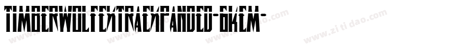 TimberwolfExtraExpanded-6KeM字体转换 TimberwolfExtraExpanded-6KeM字体转换