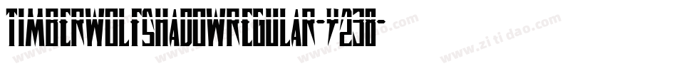 TimberwolfShadowRegular-Y238字体转换