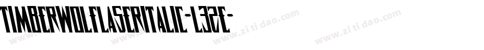 TimberwolfLaserItalic-l3Ze字体转换