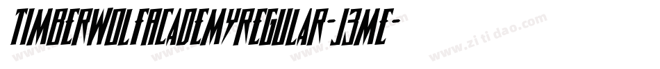 TimberwolfAcademyRegular-J3mE字体转换 TimberwolfAcademyRegular-J3mE字体转换