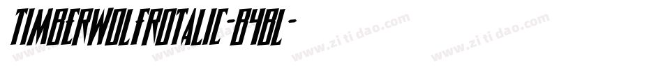 TimberwolfRotalic-B4Bl字体转换