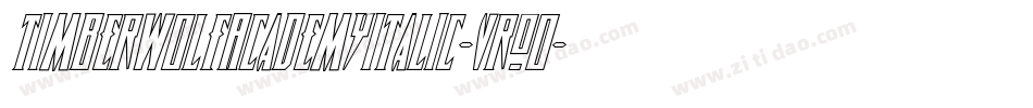 TimberwolfAcademyItalic-VrO0字体转换 TimberwolfAcademyItalic-VrO0字体转换