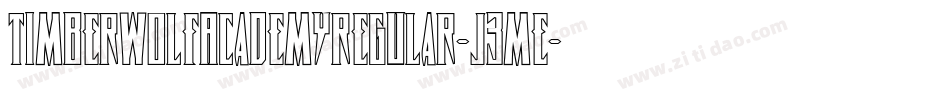 TimberwolfAcademyRegular-J3mE字体转换 TimberwolfAcademyRegular-J3mE字体转换