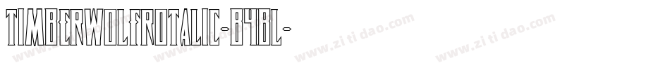 TimberwolfRotalic-B4Bl字体转换