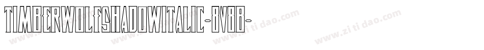 TimberwolfShadowItalic-8v8B字体转换 TimberwolfShadowItalic-8v8B字体转换