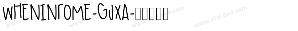 WhenInRome-GjXa字体转换