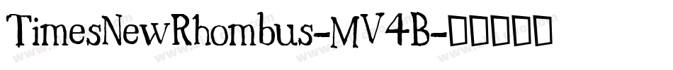 TimesNewRhombus-MV4B字体转换